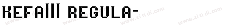 kefaIII regula字体转换 kefaIII regula字体转换
